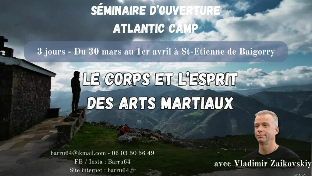 Séminaire d&rsquo;ouverture Atlantic Camp : Le corps et l&rsquo;esprit des arts martiaux